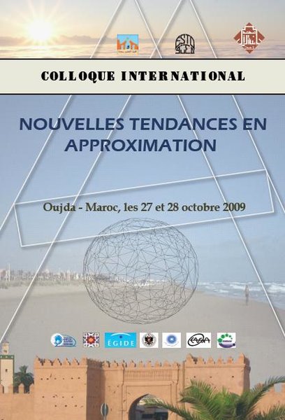 Oujda : Colloque International Nouvelles Tendances en Approximation