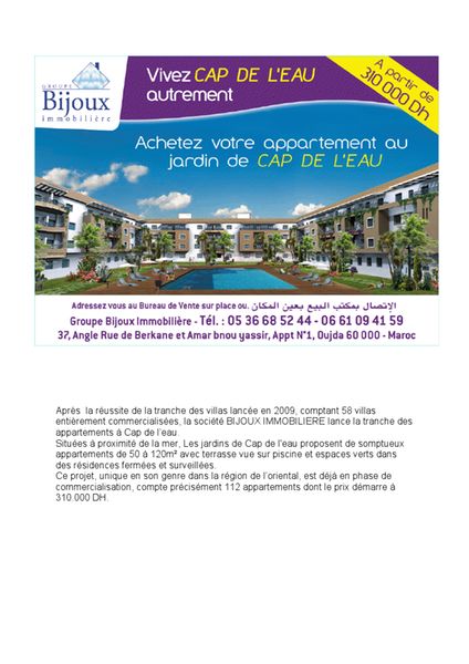 la société BIJOUX IMMOBILIERE lance la tranche des appartements à Cap de l’eau.