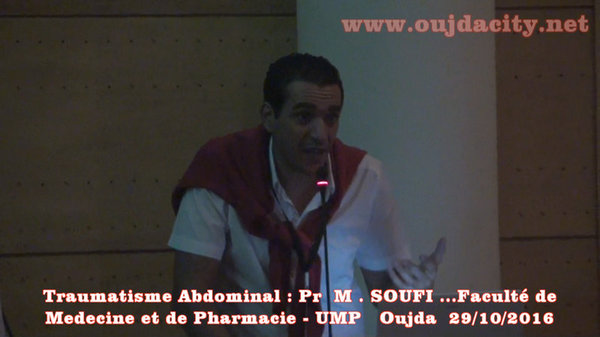 Traumatisme Abdominal / Par : Pr M.SOUFI Faculté de Médecine Oujda – VIDEO