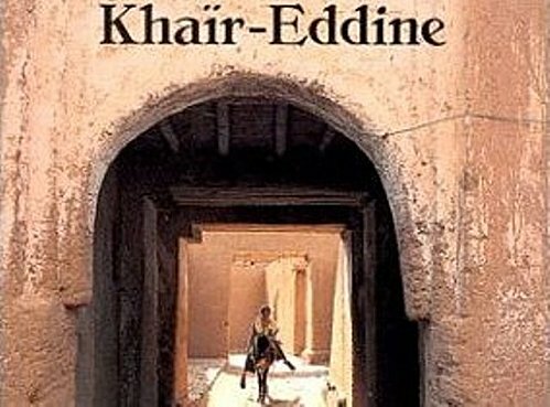 ’Il était une fois un vieux couple heureux – de Mohammed Khair-Eddine : un roman insultant pour les Arabes