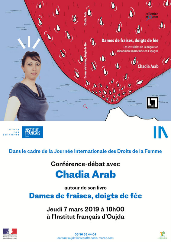 « Dames de fraises, doigts de fée » de Chadia Arab, géographe chargée de recherche au CNRS de Paris S’invite à l’Institut Français d’Oujda